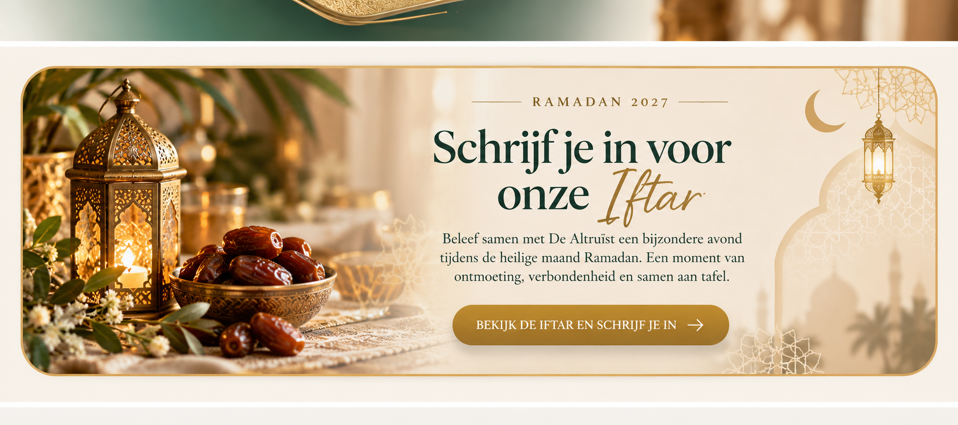Schrijf je in voor onze Iftar tijdens de Ramadan bij De Altruïst.
